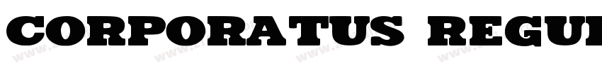 Corporatus Regular字体转换